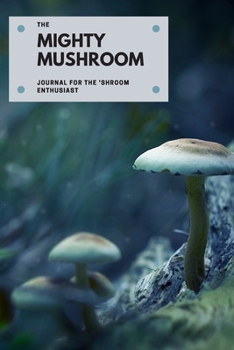 Paperback The Mighty Mushroom Book