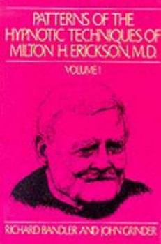 Paperback Patterns of Hypnotic Techniques of Milton H. Erickson Book