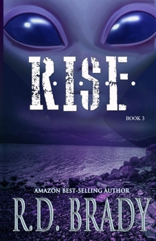 R.I.S.E. - Book #3 of the A.L.I.V.E.