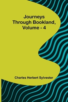 Paperback Journeys Through Bookland, Vol. 4 Book