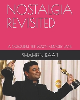 Paperback Nostalgia Revisited: A Colourful Trip Down Memory Lane with Bollywood Celebrities Book