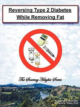 Paperback Reversing Type 2 Diabetes While Removing Fat Book