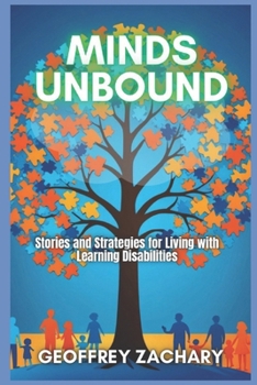 Paperback Minds Unbound: Stories and Strategies for Living With Learning Disabilities Book