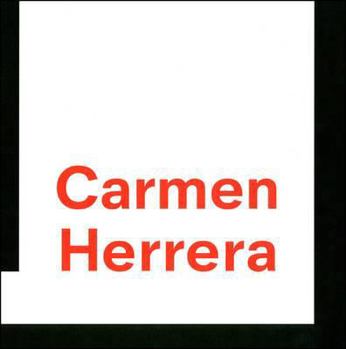 Hardcover Carmen Herrera. [Edited by Nigel Prince] Book