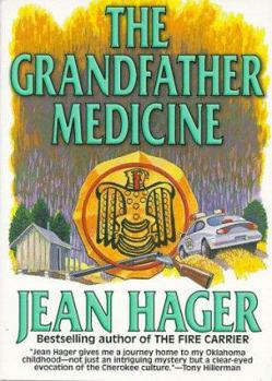 The Grandfather Medicine - Book #1 of the Mitch Bushyhead