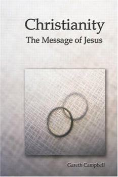 Paperback Christianity: The Message of Jesus Book
