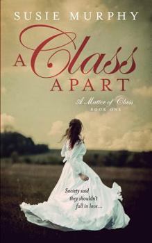 Paperback A Class Apart (a Matter of Class Book 1) Book