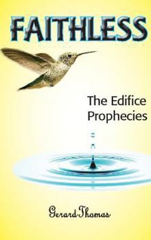 Hardcover Faithless: The Edifice Prophecies Book
