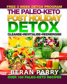 Paperback The Paleo-Keto Post Holiday Detox Book