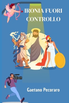 Paperback Ironia Fuori Controllo [Italian] Book