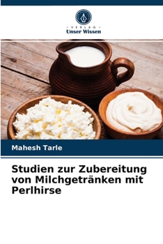 Paperback Studien zur Zubereitung von Milchgetränken mit Perlhirse [German] Book