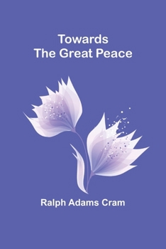 Paperback Towards the Great Peace Book
