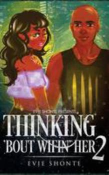 Paperback Thinking 'Bout Wifin' Her 2 Book