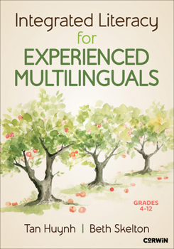 Paperback Integrated Literacy for Experienced Multilinguals, Grades 4-12 Book