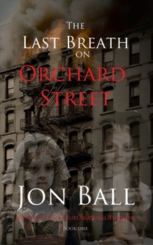 Paperback The Last Breath on Orchard Street Book