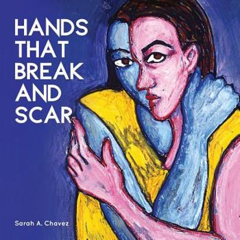 Paperback Hands That Break and Scar Book