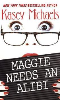 Paperback Maggie Needs An Alibi Book