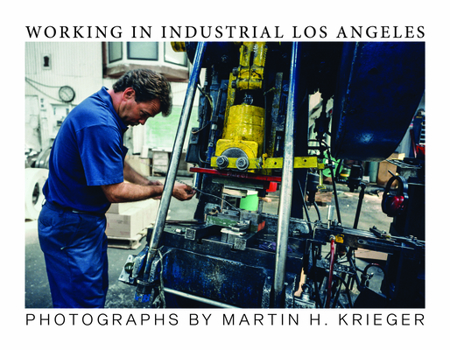 Paperback Working in Industrial Los Angeles Book