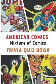 Paperback American Comics: Mixture of Comics Trivia Quiz Book