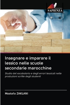 Paperback Insegnare e imparare il lessico nelle scuole secondarie marocchine [Italian] Book