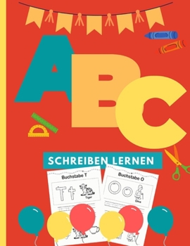 Paperback ABC schreiben lernen: Vorschulbuch für Kinder ab 5 Jahren [German] Book