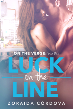 Luck on the Line - Book #1 of the On the Verge