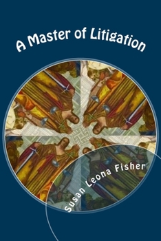 Paperback A Master of Litigation: Regency Romance Book