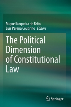 Paperback The Political Dimension of Constitutional Law Book