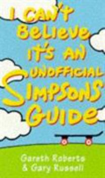 Mass Market Paperback I Can't Believe It's an Unofficial Simpsons Guide Book