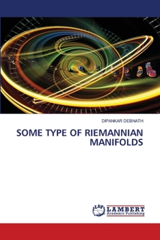 Paperback Some Type of Riemannian Manifolds Book
