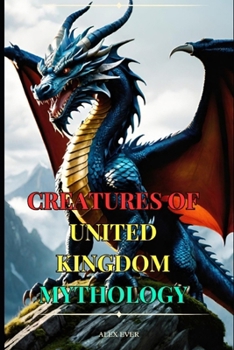 Paperback Creatures of United Kingdom Mythology Book