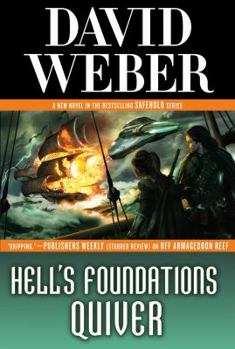 Hardcover Hell's Foundations Quiver: A Novel in the Safehold Series Book
