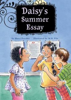 Daisy's Summer Essay - Book #1 of the Growing Up Daisy