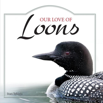 Hardcover Our Love of Loons Book