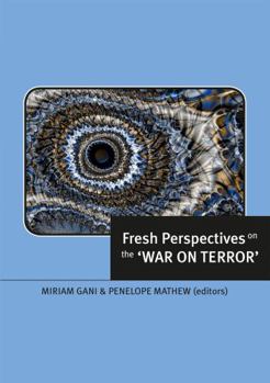 Paperback Fresh Perspectives on the 'War on Terror' Book