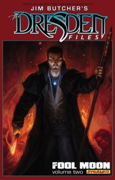 The Dresden Files: Fool Moon, Volume 2 - Book #2.2 of the Dresden Files Graphic Novels