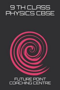 Paperback Class 9 Th Physics: Cbse/Ncert Solution Book