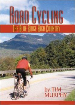Paperback Road Cycling: The Blue Ridge High Country Book