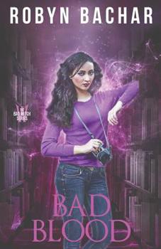 Bad Blood - Book #5 of the Bad Witch
