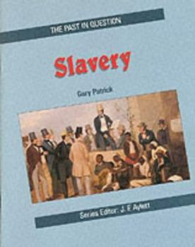 Paperback Slavery (Past in Question) Book