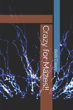 Paperback Crazy for Mazes!! Book