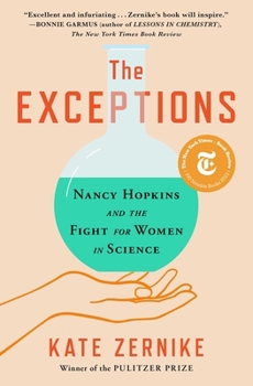 Paperback The Exceptions: Nancy Hopkins and the Fight for Women in Science Book