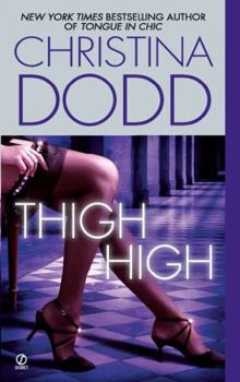 Thigh High (Fortune Hunter, Book 3) - Book #3 of the Fortune Hunter