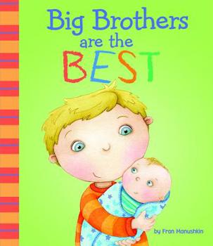 Big Brothers Are the Best - Book  of the Fiction Picture Books