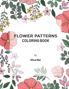 Paperback Flower Patterns: Coloring Book
