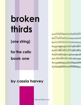 Paperback Broken Thirds (One String) for the Cello, Book One Book