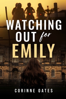 Paperback Watching Out for Emily Book