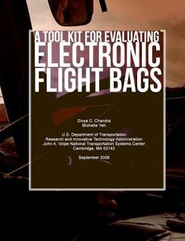 Paperback A Tool Kit for Evaluating Electronic Flight Bags Book