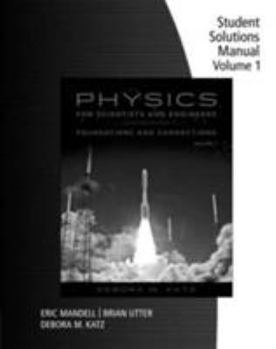 Paperback Student Solutions Manual for Katz's Physics for Scientists and Engineers: Foundations and Connections, Volume 1 Book