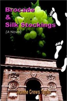 Paperback Brocade and Silk Stockings: (A Novel) Book